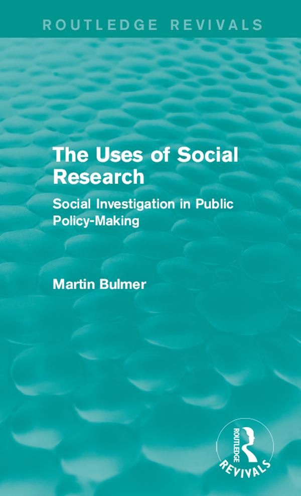 The Uses of Social Research (Routledge Revivals)