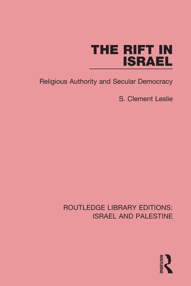 The Rift in Israel by S. Clement Leslie
