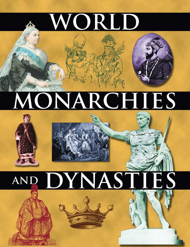 World Monarchies and Dynasties by John Middleton