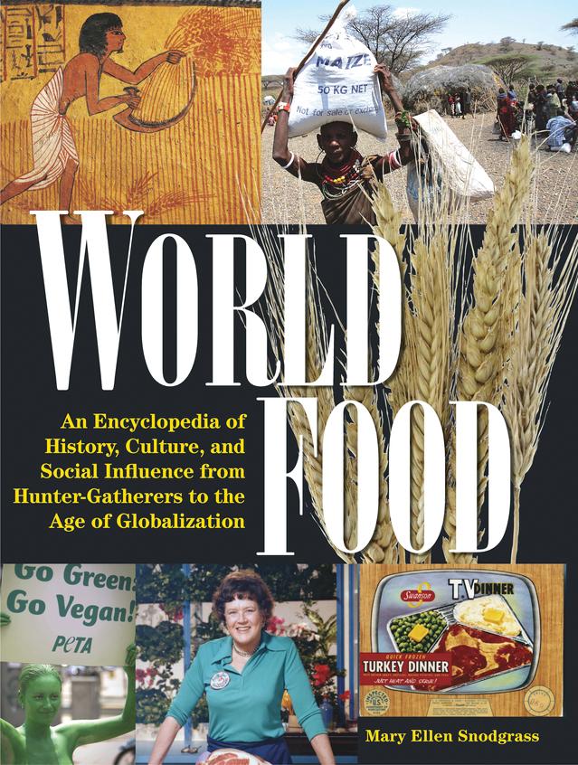 World Food by Mary Ellen Snodgrass