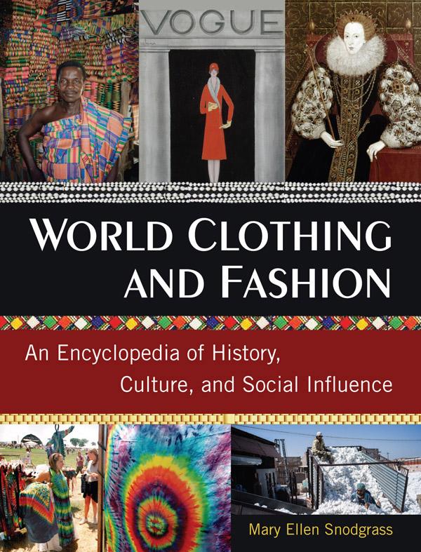 World Clothing and Fashion by Mary Ellen Snodgrass