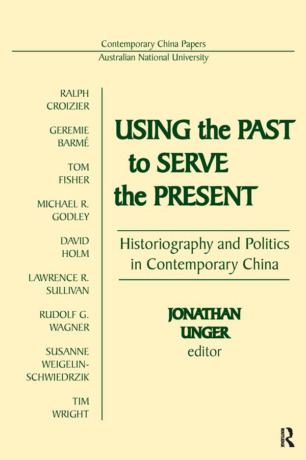 Using the Past to Serve the Present by Jonathan Unger