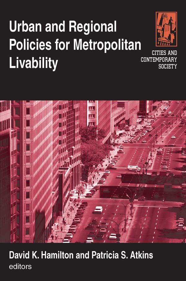 Urban and Regional Policies for Metropolitan Livability by Michael S Hamilton, Patricia Sue Atkins