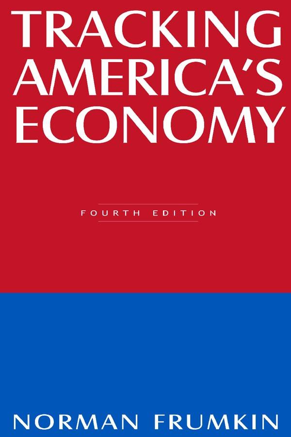 Tracking America's Economy by Norman Frumkin