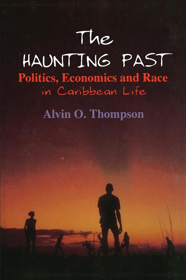 The Haunting Past by Alvin O. Thompson