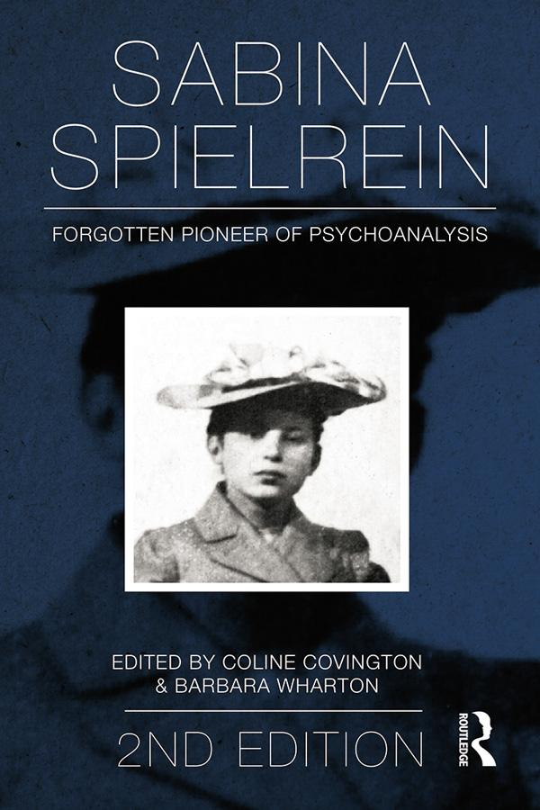 Sabina Spielrein: by Barbara Wharton, Coline Covington