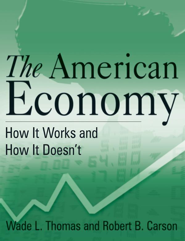 The American Economy by Robert B. Carson, Wade L. Thomas
