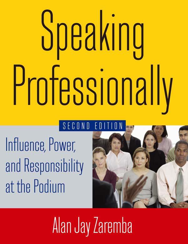Speaking Professionally by Alan Jay Zaremba