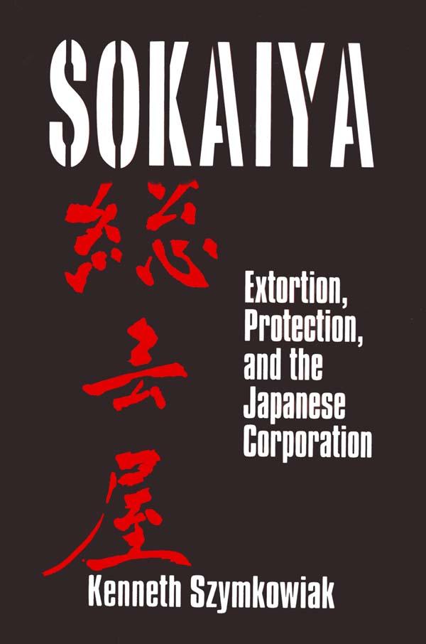 Sokaiya by Kenneth Szymkowiak