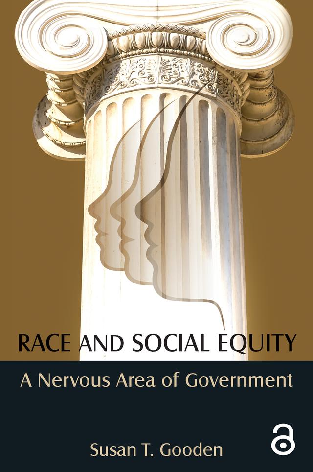 Race and Social Equity by Susan T Gooden
