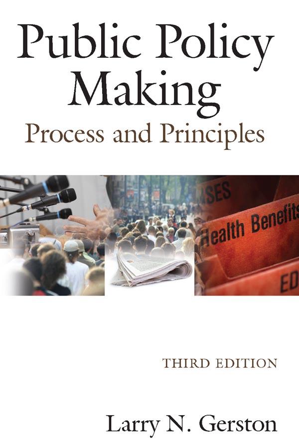 Public Policy Making by Larry N. Gerston