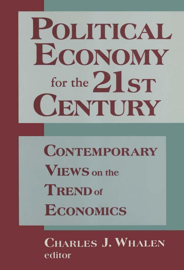 Political Economy for the 21st Century by Charles J. Whalen, Hyman P. Minsky
