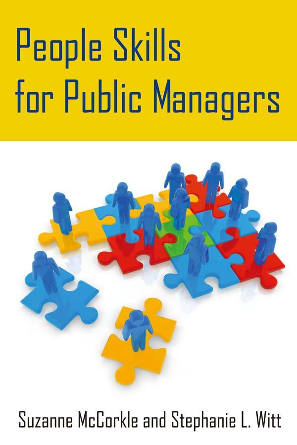 People Skills for Public Managers by Stephanie Witt, Suzanne Mccorkle