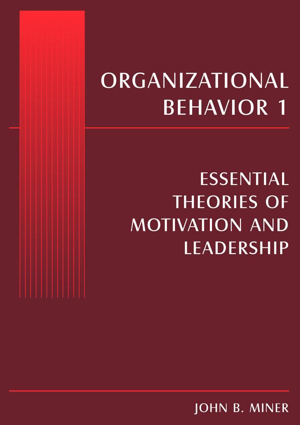 Organizational Behavior 1 by John B. Miner