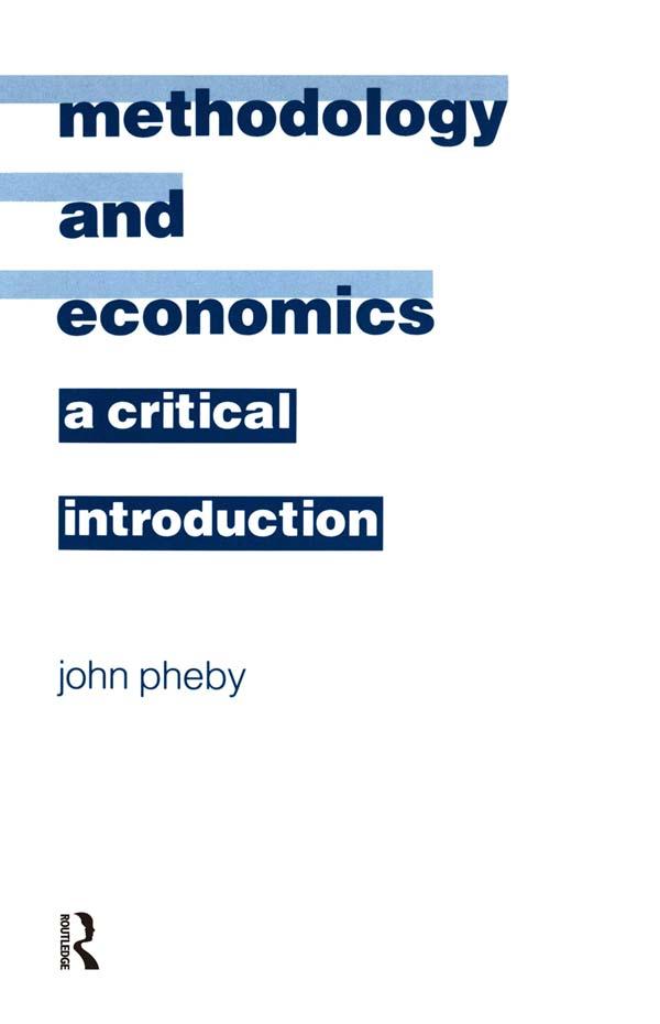 Methodology and Economics by John Pheby