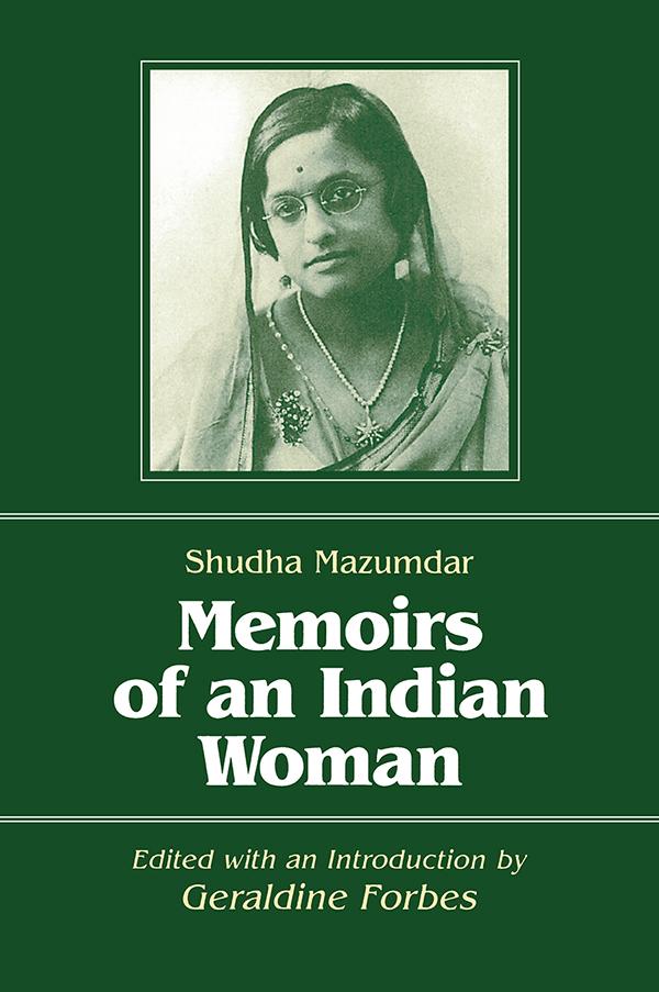 Memoirs of an Indian Woman by Geraldine Hancock Forbes, Shudha Mazumdar