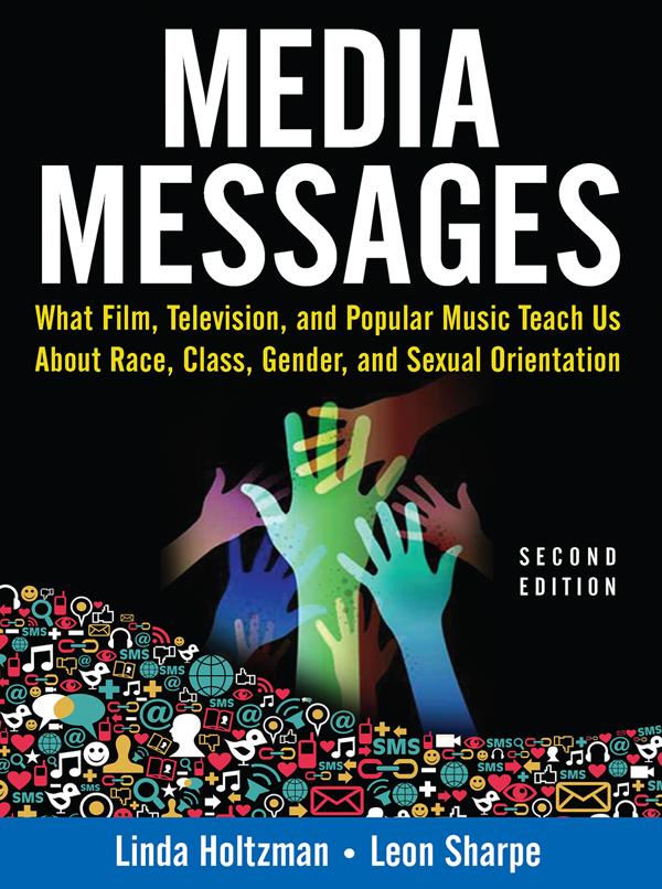 Media Messages by Leon Sharpe, Linda Holtzman