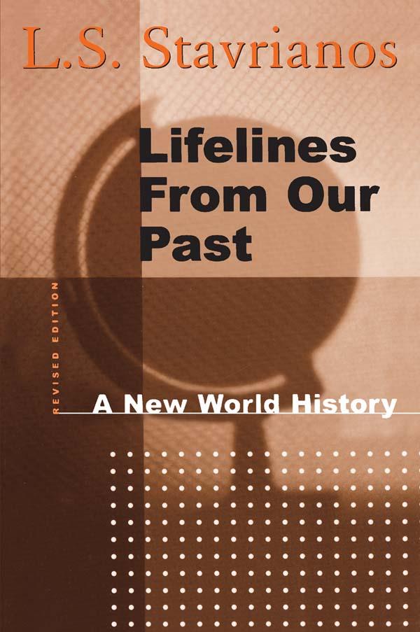 Lifelines from Our Past by L. S. Stavrianos