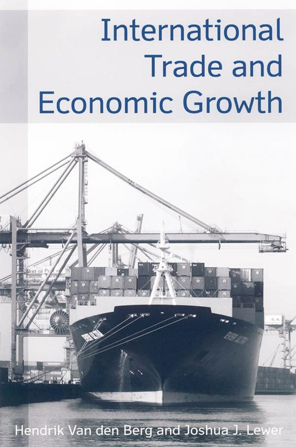 International Trade and Economic Growth by Hendrik Van den Berg, Joshua J Lewer