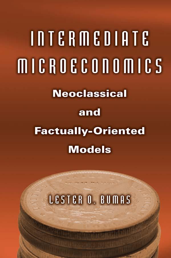 Intermediate Microeconomics by Lester O. Bumas