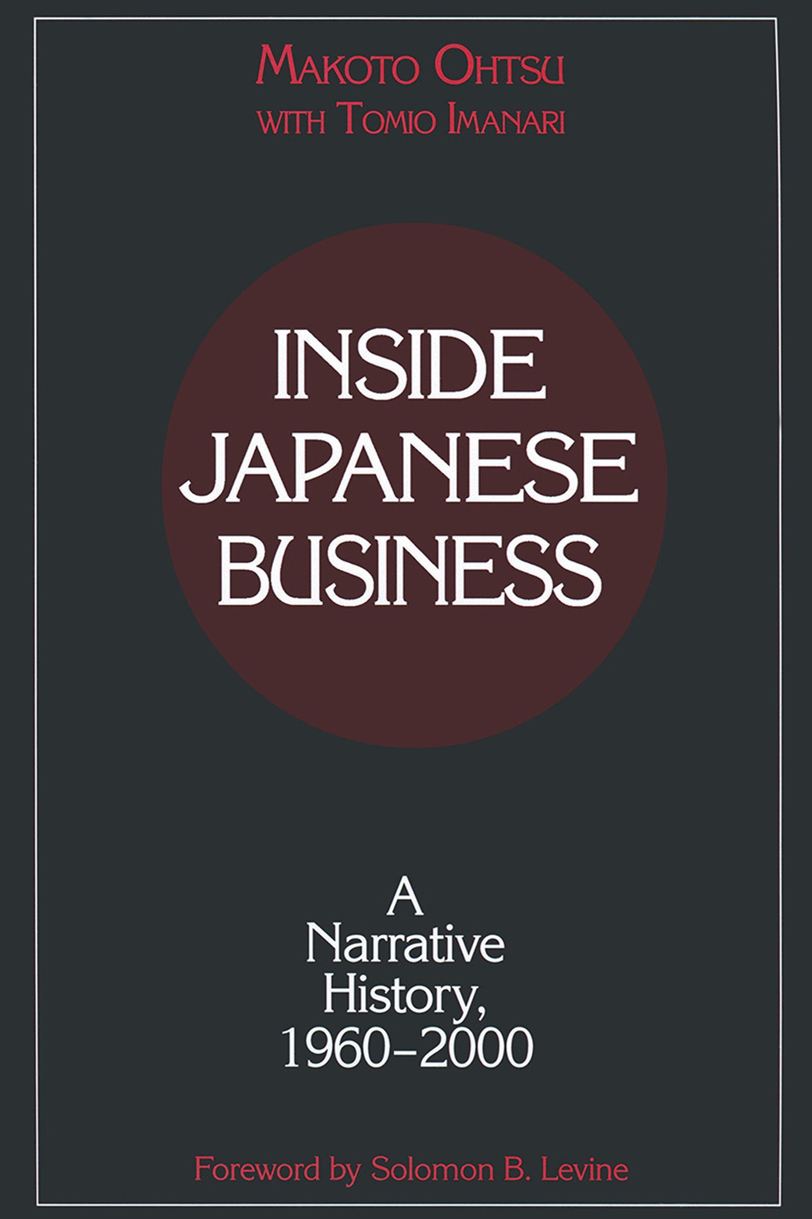 Inside Japanese Business: A Narrative History 1960-2000