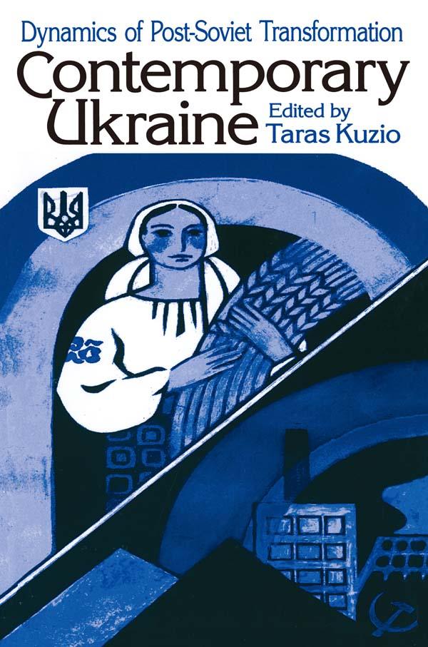 Contemporary Ukraine by Taras Kuzio