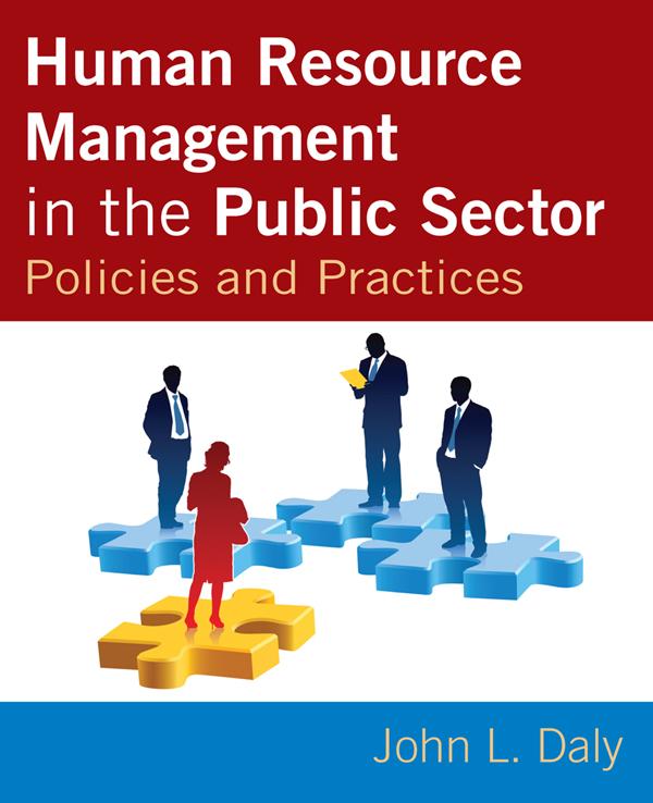 Human Resource Management in the Public Sector by John Daly
