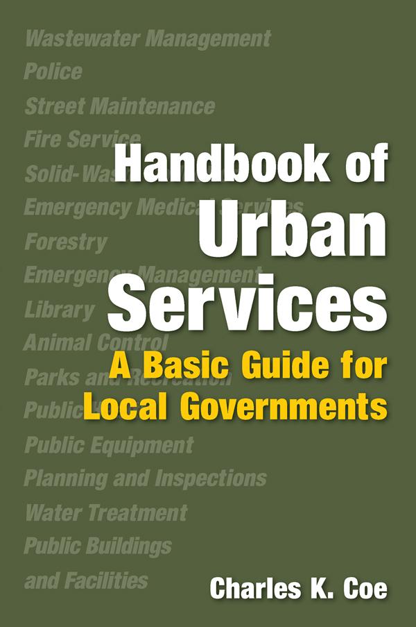 Handbook of Urban Services by Charles K. Coe