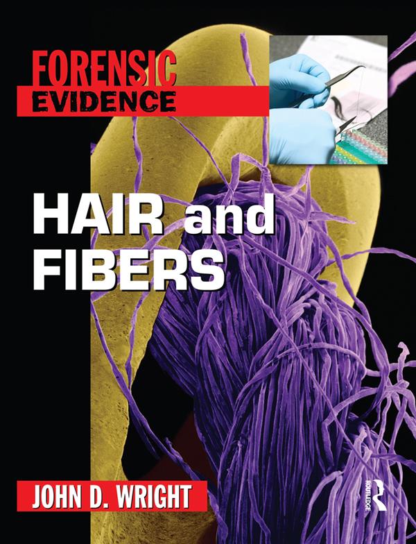 Hair and Fibers by Jane Singer, John D Wright