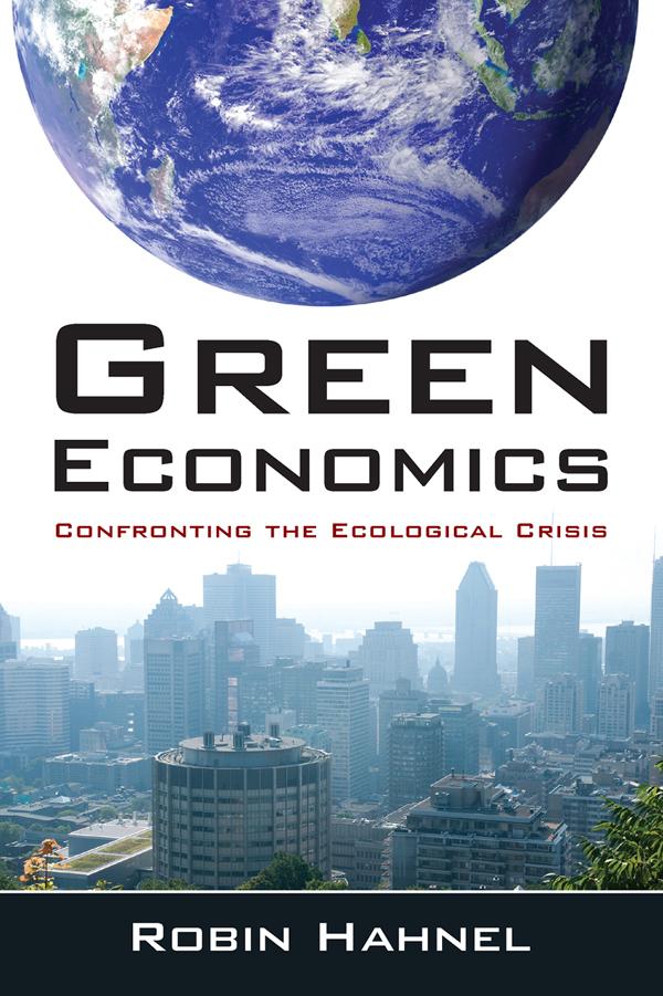 Green Economics by Robin Hahnel