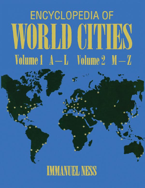 Encyclopedia of World Cities by Immanuel Ness