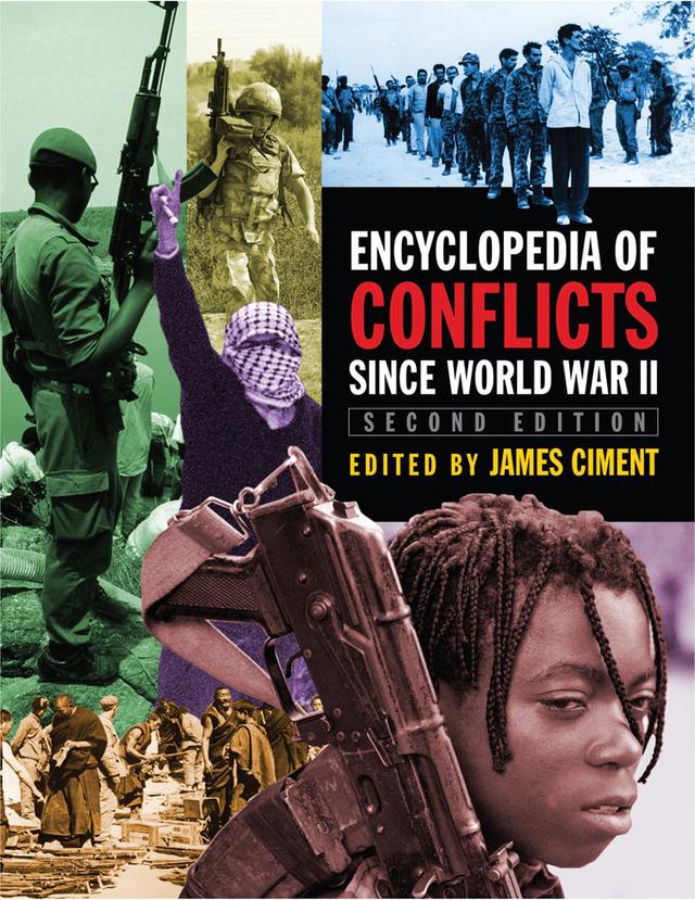 Encyclopedia of Conflicts Since World War II by James Ciment