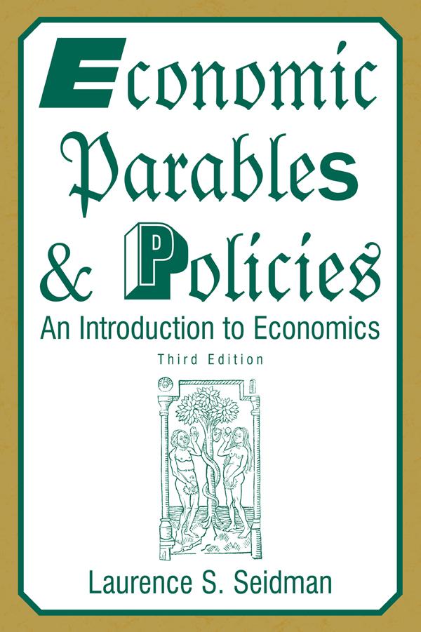 Economic Parables and Policies by Laurence S. Seidman