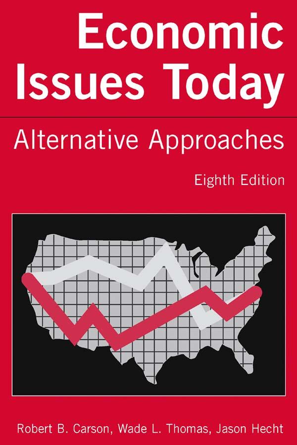Economic Issues Today by Jason Hecht, Robert B. Carson, Wade L. Thomas