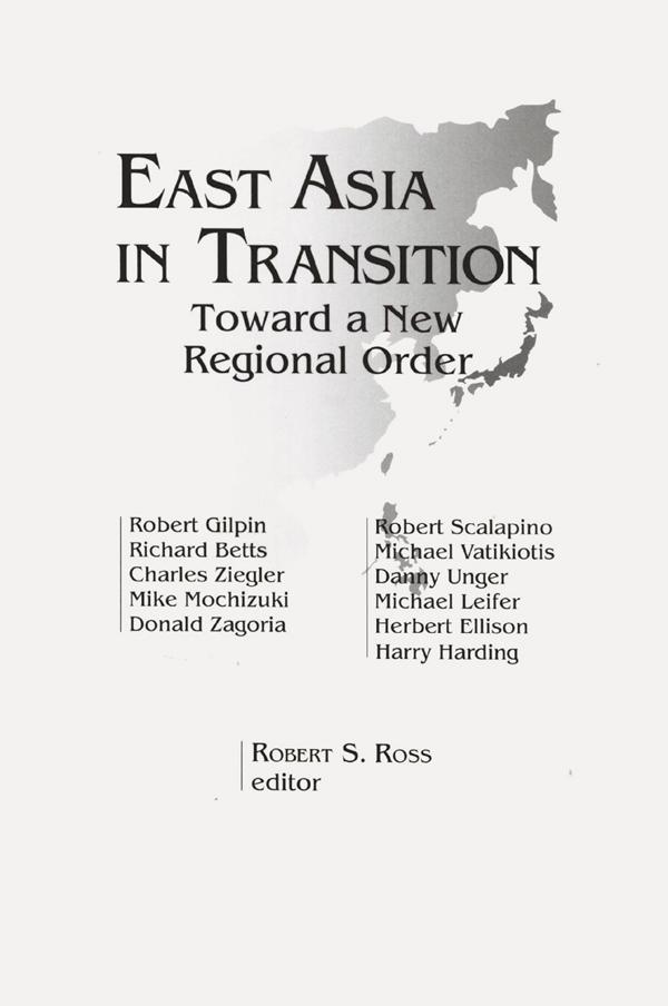 East Asia in Transition: by Robert S. Ross