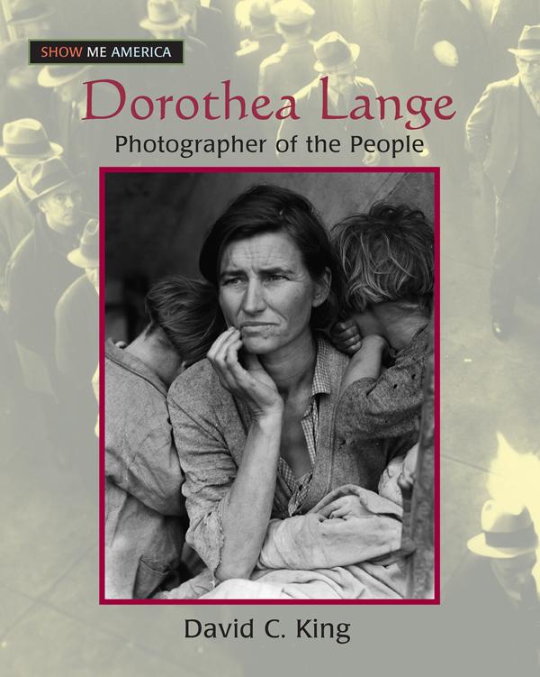 Dorothea Lange by David C King