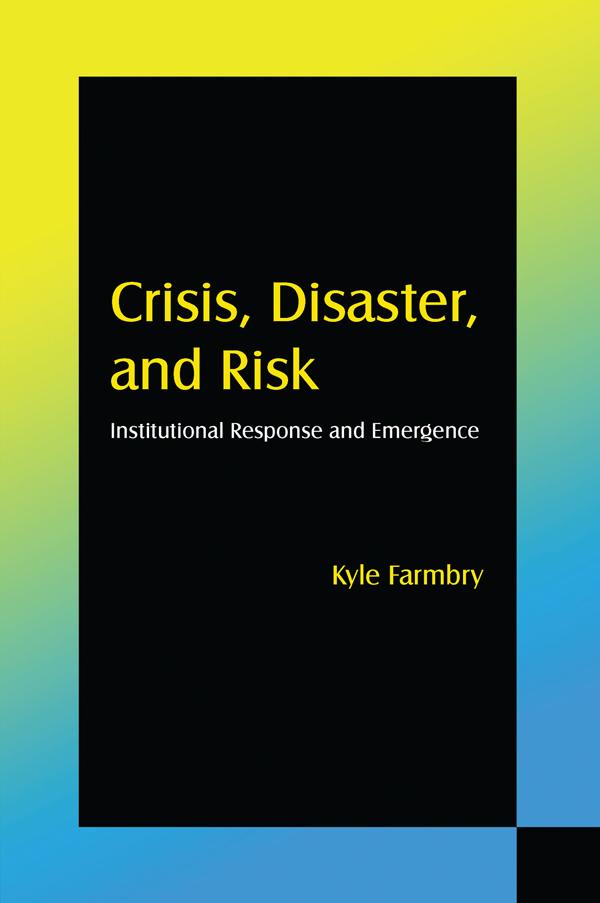 Crisis, Disaster and Risk by Kyle Farmbry