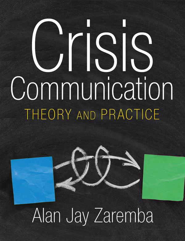 Crisis Communication by Alan Jay Zaremba