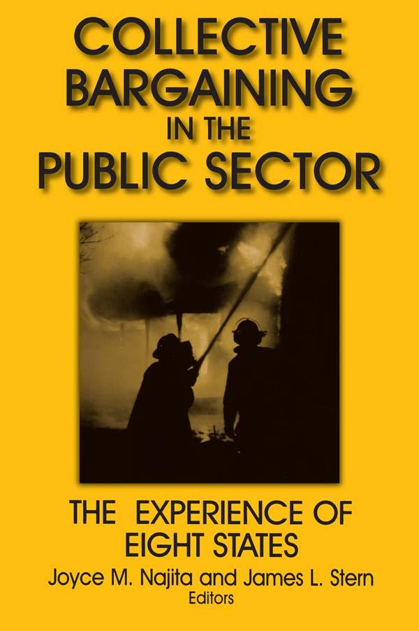 Collective Bargaining in the Public Sector: The Experience of Eight States by James L. Stern, Joyce M. Najita