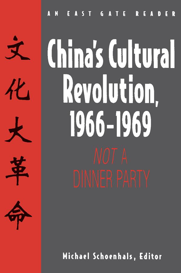China's Cultural Revolution, 1966-69 by Michael Schoenhals