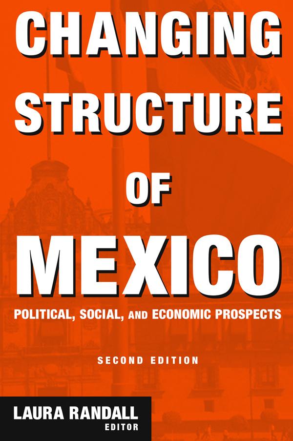Changing Structure of Mexico by Laura Randall