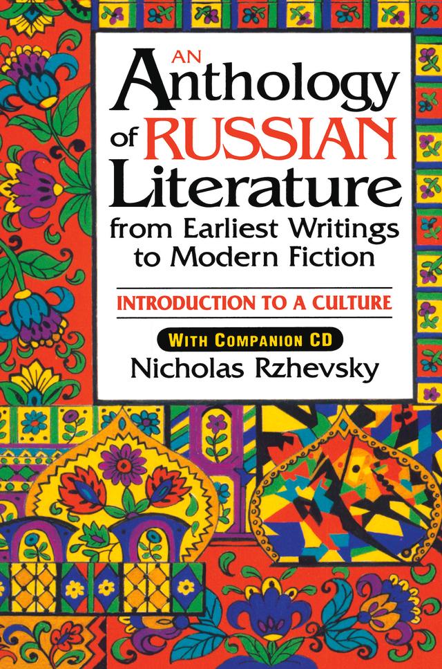 An Anthology of Russian Literature from Earliest Writings to Modern Fiction
