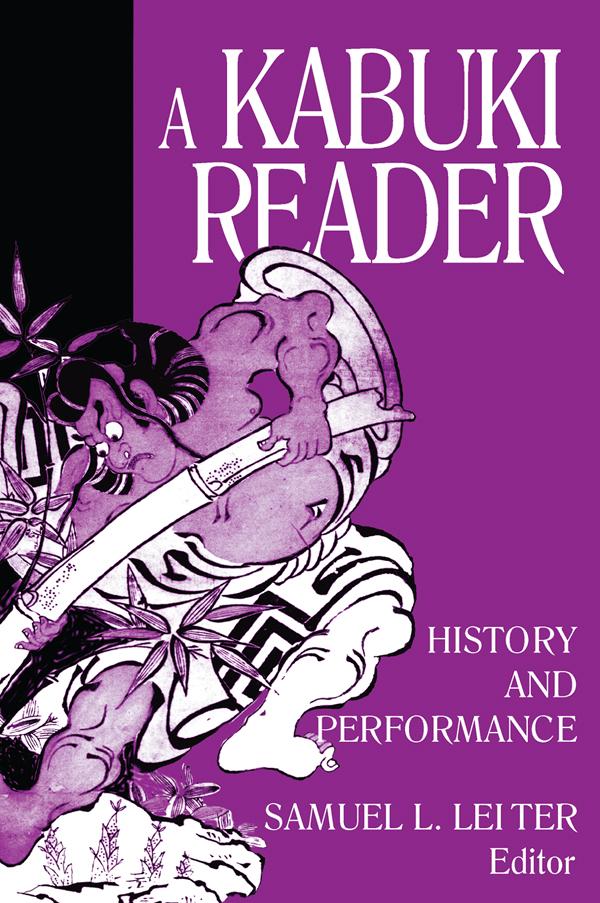A Kabuki Reader by Samuel L. Leiter