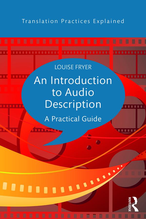 An Introduction to Audio Description by Louise Fryer