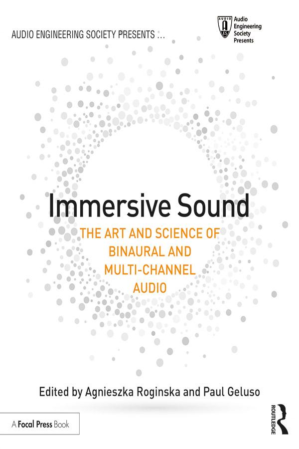 Immersive Sound by Agnieszka Roginska, Paul Geluso