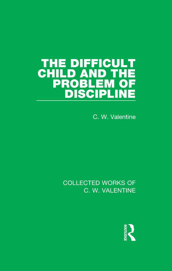 The Difficult Child and the Problem of Discipline