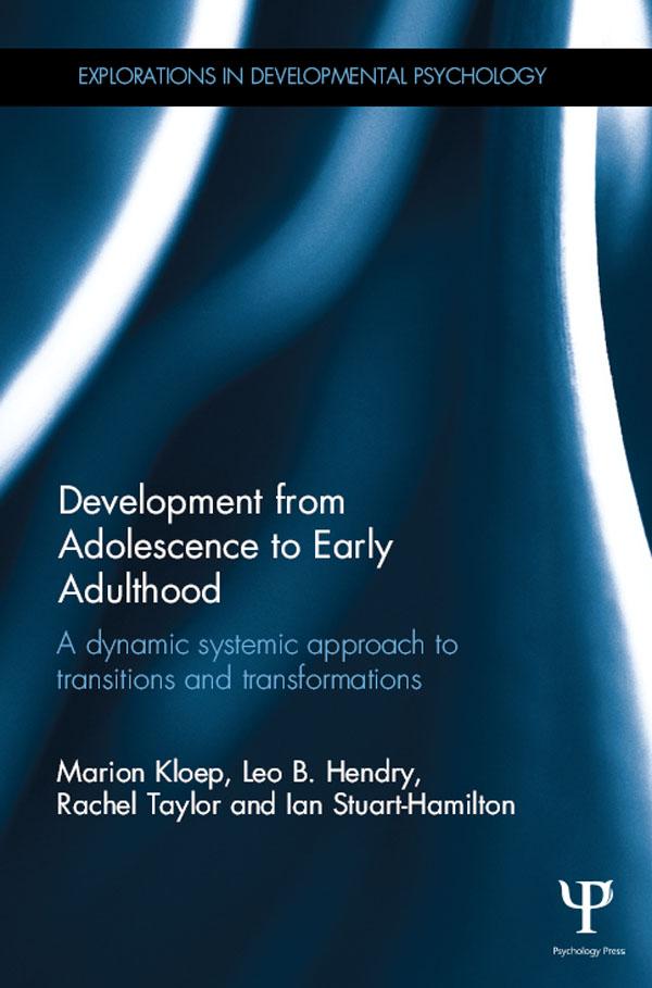 Development from Adolescence to Early Adulthood by Ian Stuart-Hamilton, Leo Hendry, Marion Kloep, Rachel Taylor