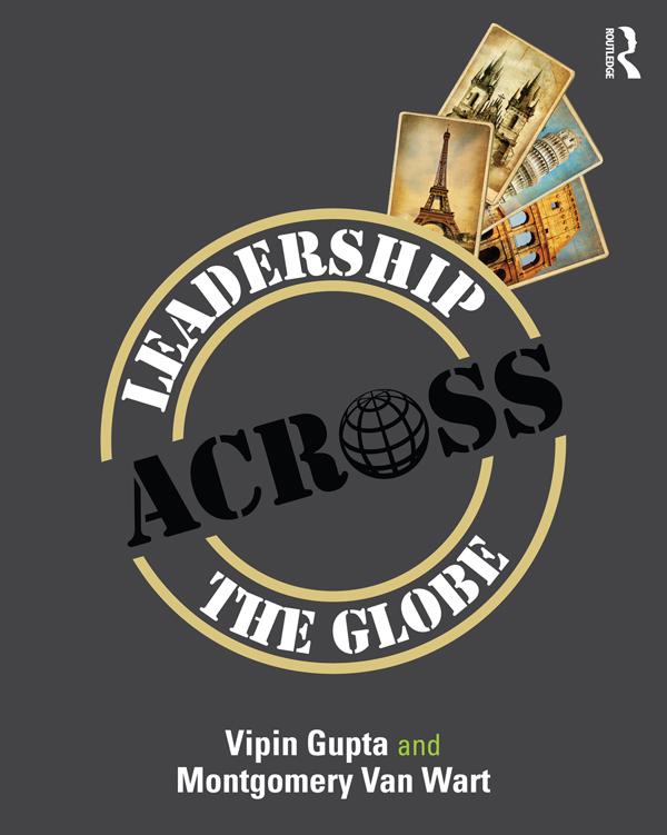 Leadership Across the Globe by Montgomery Van Wart, Vipin Gupta