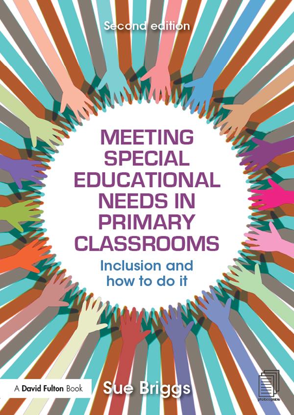 Meeting Special Educational Needs in Primary Classrooms