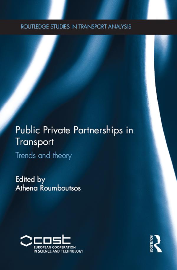 Public Private Partnerships in Transport by Athena Roumboutsos